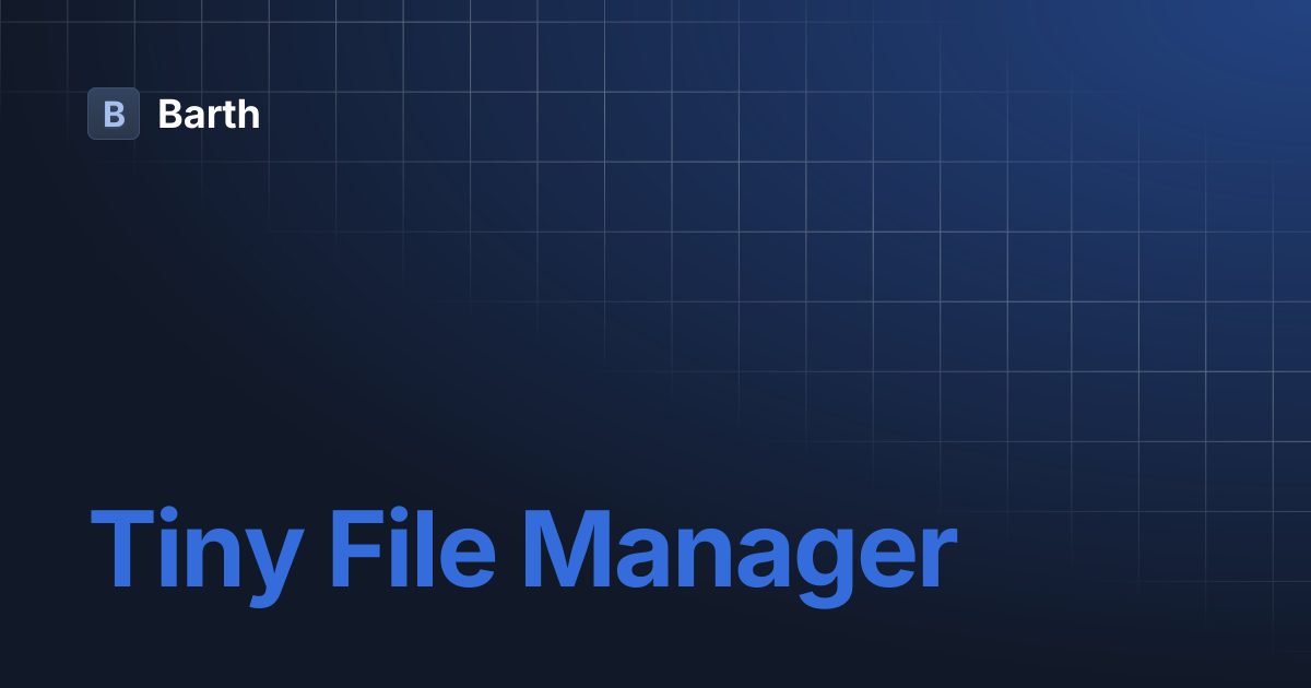 Tiny File Manager | Barth